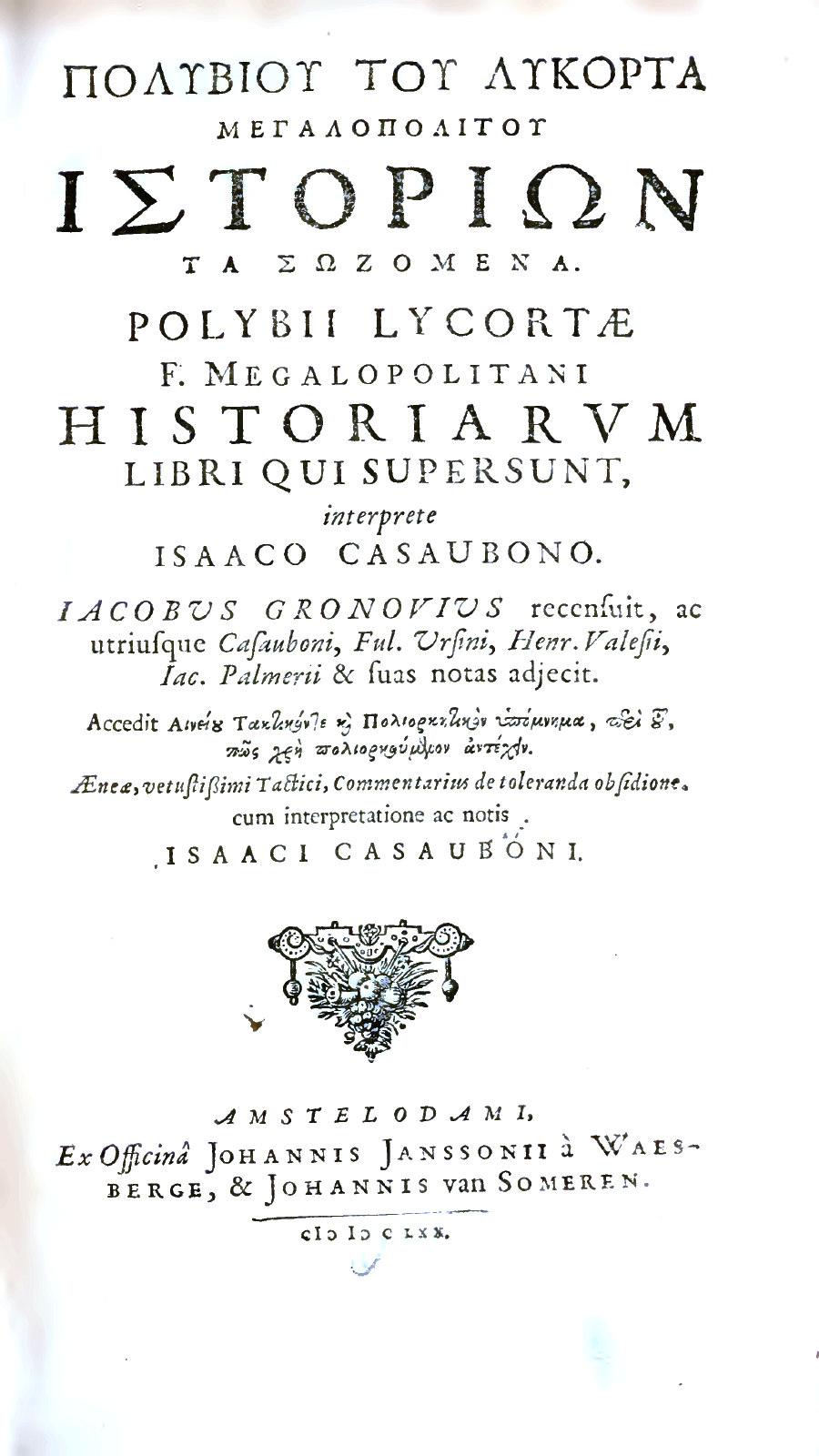 "Polybius of Lycorta Magalopolitus Histories the surviving". Frontispiece and title of historical reprint of 1670